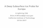 A Deep Subsurface Ice Probe for Europa