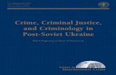 Crime, Criminal Justice, and Criminology in Post-Soviet ...