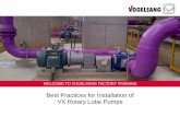 Best Practices for Installation of VX Rotary Lobe Pumps