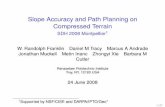 Slope Accuracy and Path Planning on Compressed Terrain