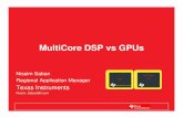 MultiCore DSP vs GPUs