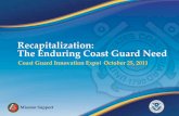 Recapitalization: The Enduring Coast Guard Need