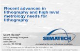 Recent advances in lithography and high level metrology ...