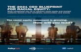 THE 2021 CEO BLUEPRINT FOR RACIAL EQUITY