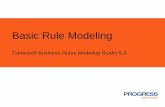 Basic Rule Modeling - Progress