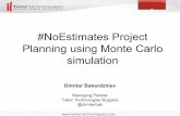 #NoEstimates Project Planning using Monte Carlo