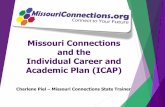 Missouri Connections and the Individual Career and ...