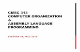 CMSC 313 COMPUTER ORGANIZATION ASSEMBLY LANGUAGE …