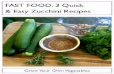 FAST FOOD: 3 Quick & Easy Zucchini Recipes