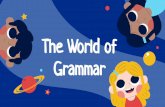 The World of Grammar