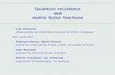 Quantum recurrence and matrix Schur functions