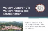 Military Culture 101: Military Fitness and Rehabilitation