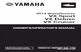 2014 WaveRunner VX Sport VX Deluxe VX Cruiser - Yamaha Motor