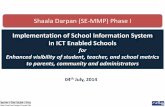 Shaala Darpan (SE-MMP) Phase I Implementation of School ...