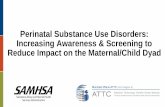 Perinatal Substance Use Disorders: Increasing Awareness ...