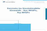 Secrets to Sustainable Growth - for MSPs, by MSPs