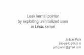 Leak kernel pointer by exploiting uninitialized uses in ...