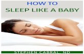 How to Sleep Like a Baby - Stephen Cabral