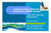 Implementing a Remote Emergency Blood Supply