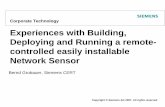 Experiences with Building, Deploying and Running a remote ...