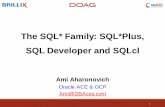 The SQL* Family: SQL*Plus, SQL Developer and SQLcl