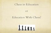 Chess in Education or Education With Chess?