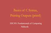 Basics of C Syntax, Printing Outputs (printf)