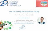 Safe and Healthy with Sustainable Mobility