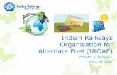 Indian Railways Organisation for Alternate Fuel (IROAF)