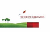 THE HOTHOUSE COMMUNICATIONS