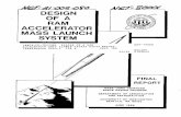 DESIGN OF A RAM ACCELERATOR MASS LAUNCH SYSTEM