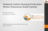 National Cotton Ginning Particulate Matter Emissions Study ...