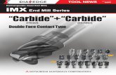 CARBIDE End Mill Series “Carbide”+“Carbide”