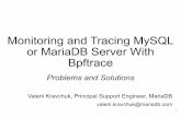 or MariaDB Server With Bpftrace Monitoring and Tracing MySQL