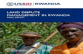 LAND DISPUTE MANAGEMENT IN RWANDA