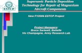 Supersonic Particle Deposition Technology for Repair of ...