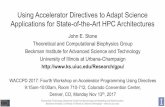 Using Accelerator Directives to Adapt Science Applications ...