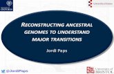RECONSTRUCTING ANCESTRAL GENOMES TO UNDERSTAND …