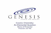 Cosmic Chemistry: An Elemental Question