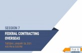 SESSION 7 FEDERAL CONTRACTING OVERSEAS