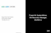 PowerHA SystemMirror, VM Recovery Manager,