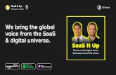 We bring the global voice from the SaaS