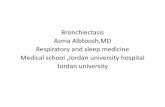 Bronchiectasis Asma Albtoosh,MD Respiratory and sleep ...