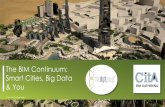 The BIM Continuum: Smart Cities, Big Data & You
