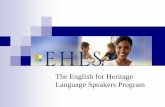 The English for Heritage Language Speakers Program