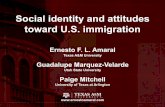 Social identity and attitudes toward U.S. immigration