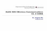 ELEG 5693 Wireless Communications Ch. 8 CDMA