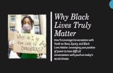 Why Black Lives Truly Matter