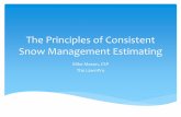 The Principles of Consistent Snow Management Estimating