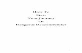 How To Start Your Journey Of Religious Responsibility?